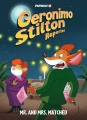 Geronimo Stilton reporter. #16, Mr. and Mrs. matched