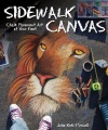 Sidewalk canvas : chalk pavement art at your feet