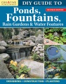 DIY guide to ponds, fountains, rain gardens & water features