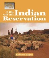 Life on an Indian reservation