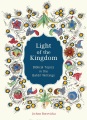 Light of the Kingdom : Biblical Topics in the Baha
