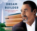 Dream builder : the story of architect Philip Free...
