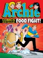 Archie Comics Spectacular: Food Fight!