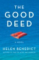 The good deed : a novel