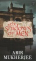 The shadows of men