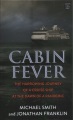 Cabin Fever : The Harrowing Journey of a Cruise Ship at the Dawn of a Pandemic