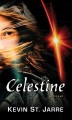 Celestine : a novel [LARGE PRINT]