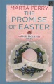 The promise of Easter : an Amish holiday novel