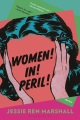 Women! In! Peril! : stories