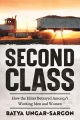 Second class : how the elites betrayed America