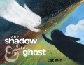 The shadow & the ghost