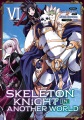Skeleton knight in another world. VI
