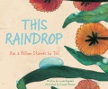 This raindrop has a billion stories to tell