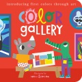 Color gallery [board book] : introducing first colors through art