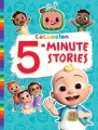 CoComelon : 5-minute stories.