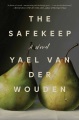 The safekeep : a novel