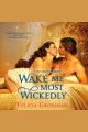 Wake Me Most Wickedly [electronic resource]