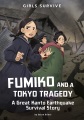 Fumiko and a Tokyo tragedy : a Great Kanto Earthquake survival story