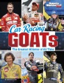 Car racing GOATs : the greatest athletes of all time