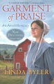 Garment of praise : an Amish romance