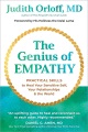 The genius of empathy : practical skills to heal your sensitive self, your relationships, & the world