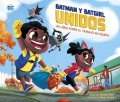 Batman y Batgirl unidos : un libro sobre el trabajo en equipo