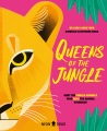 Queens of the jungle : meet the female animals who rule the animal kingdom!