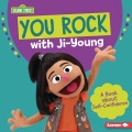 You rock with Ji-Young : a book about self-confidence