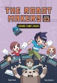 The robot makers. Book 03, Coding camp chaos