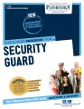 Security guard : test preparation study guide : questions & answers.
