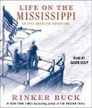 Life on the Mississippi : an epic American adventure [CD BOOK]