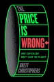 The price is wrong : why capitalism won
