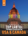 The rough guide to top LGBTQ+ friendly places in the USA & Canada.