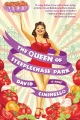 The queen of Steeplechase Park : a novel