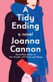 A tidy ending : a novel
