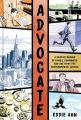 Advocate : a graphic memoir of family, community, and the fight for environmental justice