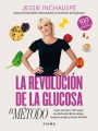 La revolución de la glucosa : el método