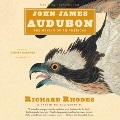 John James Audubon [CD book] : the making of an American