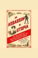 An Assassin in Utopia