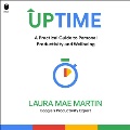 Uptime : a practical guide to personal productivity and wellbeing