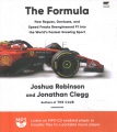 The formula : how rogues, geniuses, and speed freaks reengineered F1 into the world