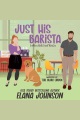 Just His Barista A Sweet Romantic Comedy