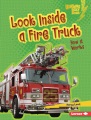 Look inside a fire truck : how it works