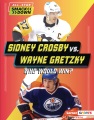 Sidney Crosby vs. Wayne Gretzky : who would win?