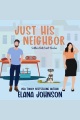 Just His Neighbor Southern Roots RomCom Prequel
