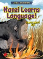 Kanzi learns language! : supersmart ape