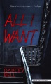 All I want : a novel