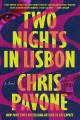 Two nights in Lisbon : a novel