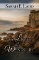 The light at Wyndcliff