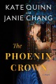 The Phoenix crown [large print] : a novel